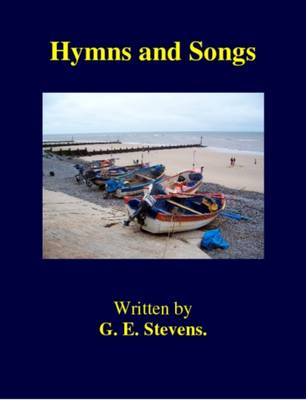 Book cover for First Hymns and Songs by G.E. Stevens