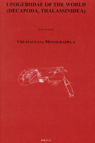 Cover of Upogebiidae of the World (Decapoda, Thalassinidea)