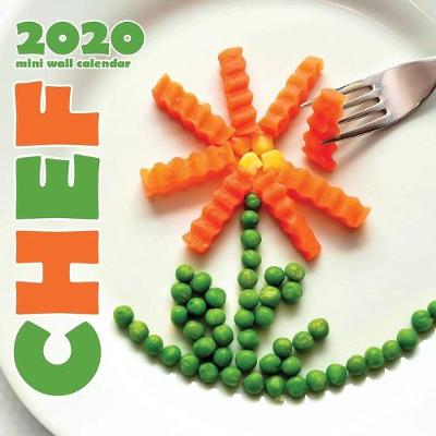 Book cover for Chef 2020 Mini Wall Calendar