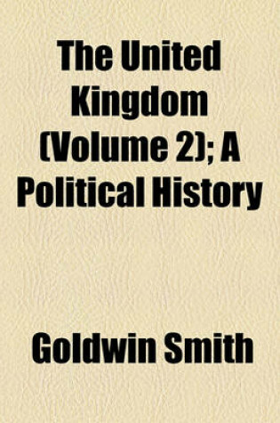 Cover of The United Kingdom (Volume 2); A Political History