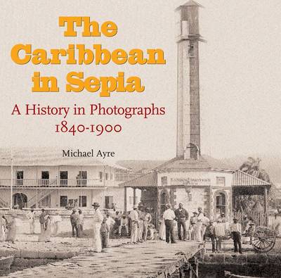 Book cover for The Caribbean in Sepia