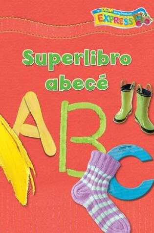 Cover of DLM Early Childhood Express, ABC Big Book Spanish