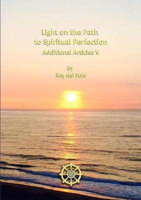 Book cover for Light on the Path to Spiritual Perfection - Additional Articles V