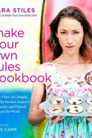 Cover of Make Your Own Rules Cookbook