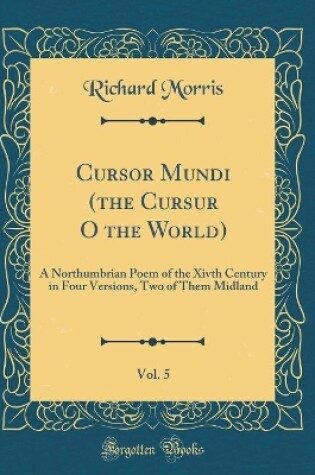 Cover of Cursor Mundi (the Cursur O the World), Vol. 5