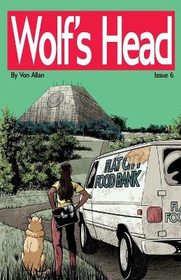 Book cover for Wolf's Head - An Original Graphic Novel Series