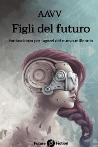 Cover of Figli del futuro