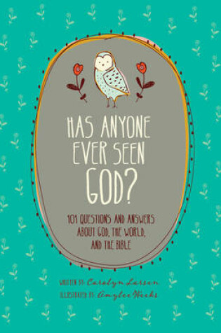 Cover of Has Anyone Ever Seen God?