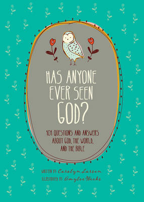 Book cover for Has Anyone Ever Seen God?