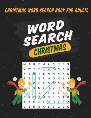 Cover of Christmas Word Search Book For Adults