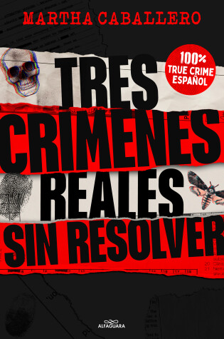 Cover of Tres crímenes reales sin resolver / Three Real Unsolved Crimes