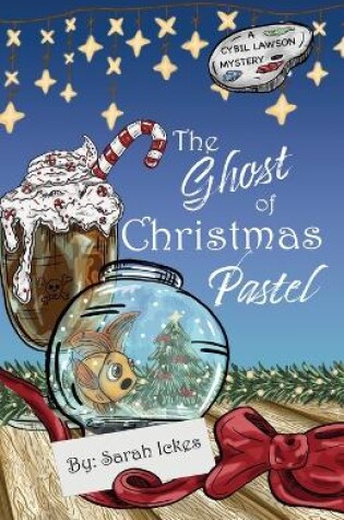 Cover of The Ghost of Christmas Pastel