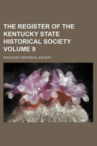 Cover of The Register of the Kentucky State Historical Society Volume 9