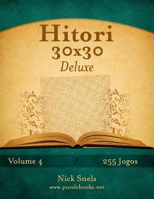 Book cover for Hitori 30x30 Deluxe - Volume 4 - 255 Jogos