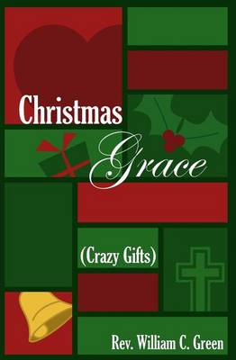 Book cover for Christmas Grace (Crazy Gifts)