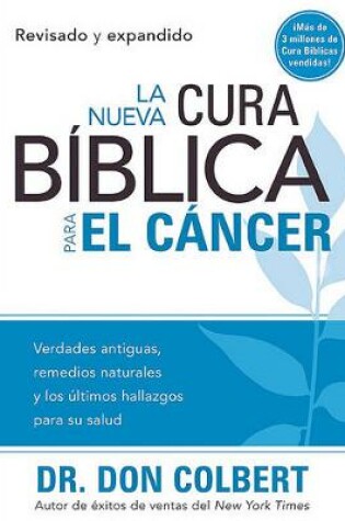 Cover of La Nueva cura biblica para el cancer