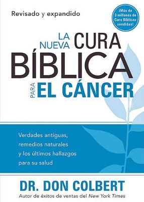 Book cover for La Nueva cura biblica para el cancer