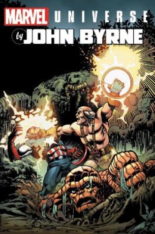 Cover of Marvel Universe By John Byrne Omnibus Vol. 2
