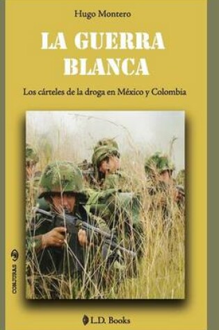 Cover of La guerra blanca