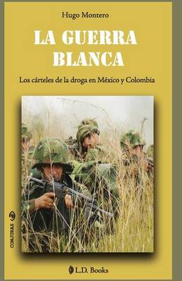 Book cover for La guerra blanca