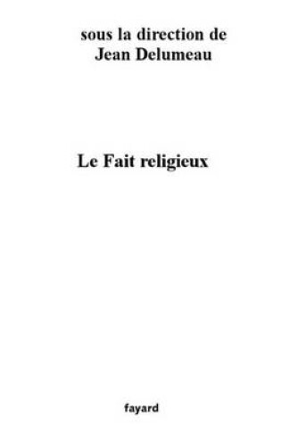 Cover of Le Fait Religieux