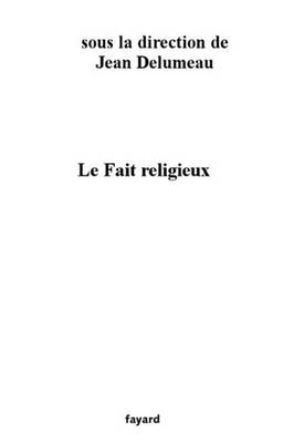Book cover for Le Fait Religieux