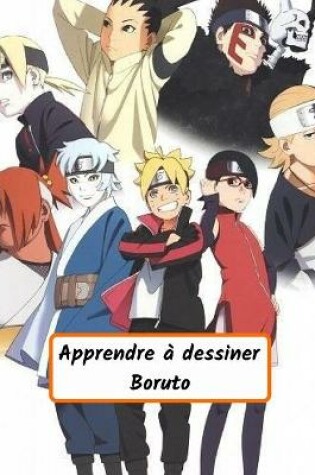 Cover of Apprendre à dessiner Boruto