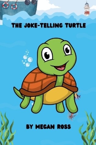 Cover of The Joke-Telling Turtle