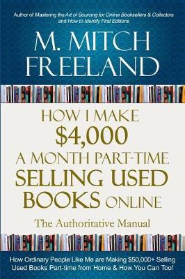 Book cover for How I Make $4,000 a Month Part-Time Selling Used Books Online