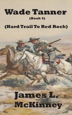 Cover of Wade Tanner Book 4