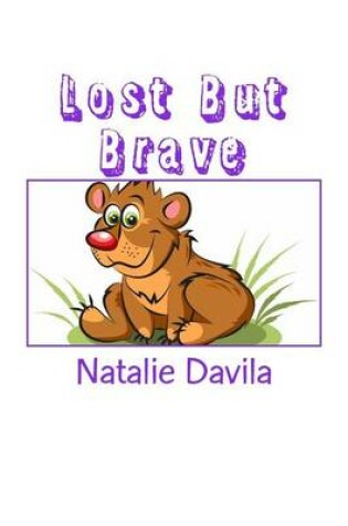 Cover of Lost But Brave