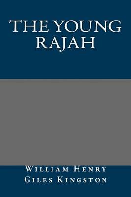 Book cover for The Young Rajah