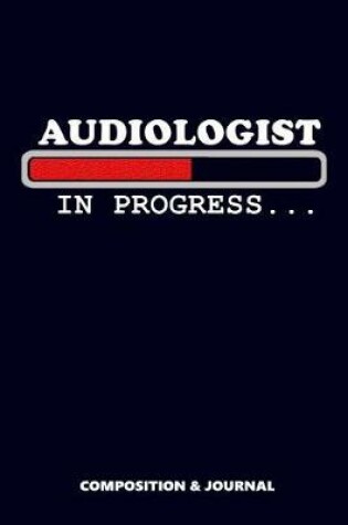Cover of Audiologist in Progress
