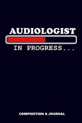 Book cover for Audiologist in Progress
