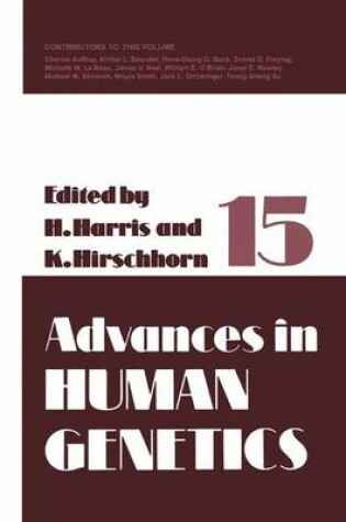 Cover of Advances in Human Genetics 15