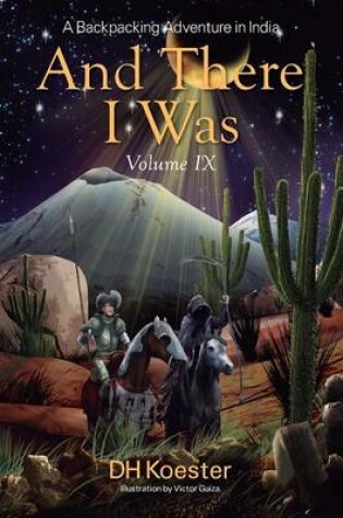 Cover of And There I Was Volume IX