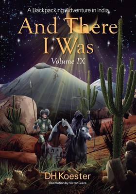 Book cover for And There I Was Volume IX