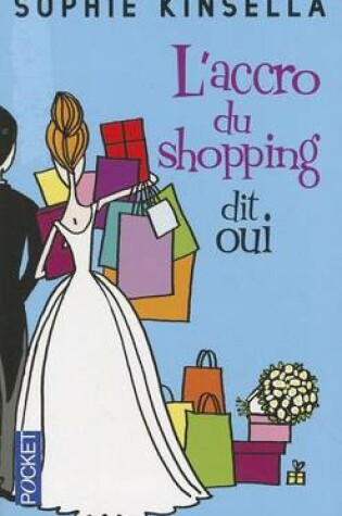 Cover of L'Accro Du Shopping Dit Oui