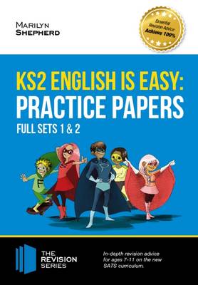 Cover of KS2 English is Easy: Practice Papers - Full Sets of KS2 English Sample Papers and the Full Marking Criteria - Achieve 100%