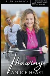 Book cover for Thawing An Ice Heart