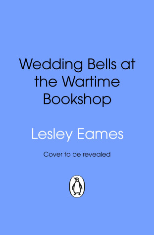 Book cover for Wedding Bells at the Wartime Bookshop