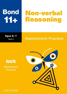 Book cover for Bond 11+: Bond 11+ Non-verbal Reasoning Assessment Practice Age 6-7