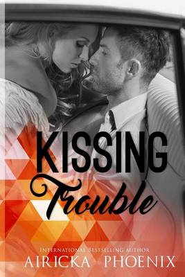 Book cover for Kissing Trouble
