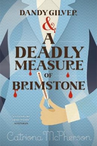 Cover of Dandy Gilver and a Deadly Measure of Brimstone
