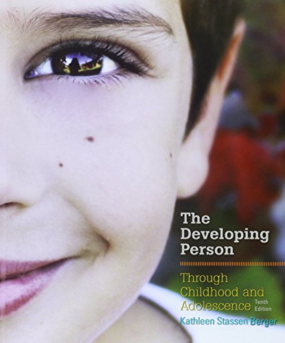 Cover of Developing Person Through Childhood and Adolescence 10e C & Launchpad for Berger's Developing Person Through Childhood and Adolescence 10e (Six Month Access)