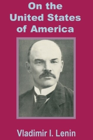 Cover of Lenin On the United States of America