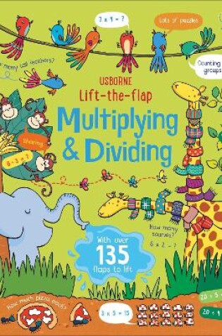 Cover of Lift-the-Flap Multiplying and Dividing