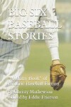 Book cover for Big Six Baseball Stories