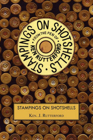 Cover of Stampings On Shotshells