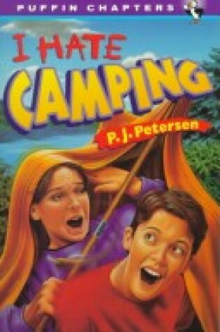 Cover of Petersen P.J. : I Hate Camping